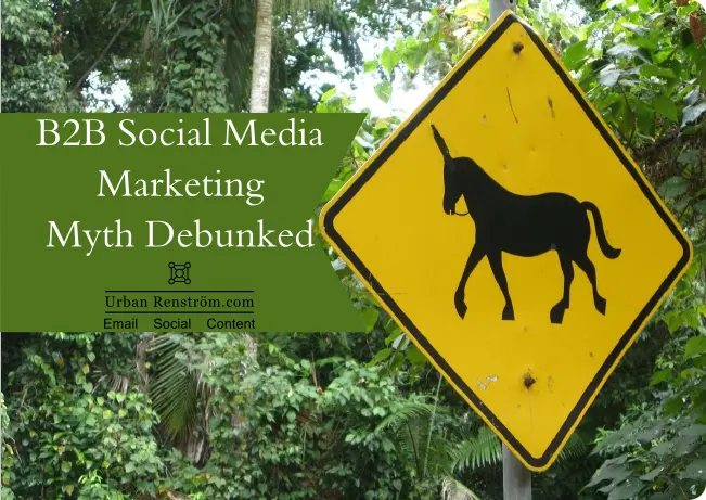 5 B2B Social Media Marketing Myth Debunked