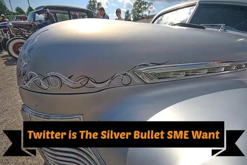 Study: Twitter is THE Silver Bullet SME are Seeking [Infographic]