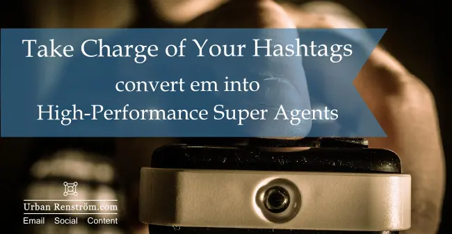 How-To Take Charge of Your Hashtags