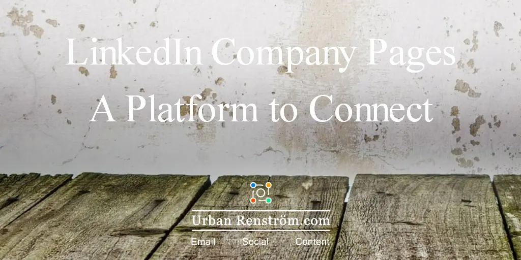 LinkedIn Company Page – Build Authority, Expand the network, Grow your Brand 2021