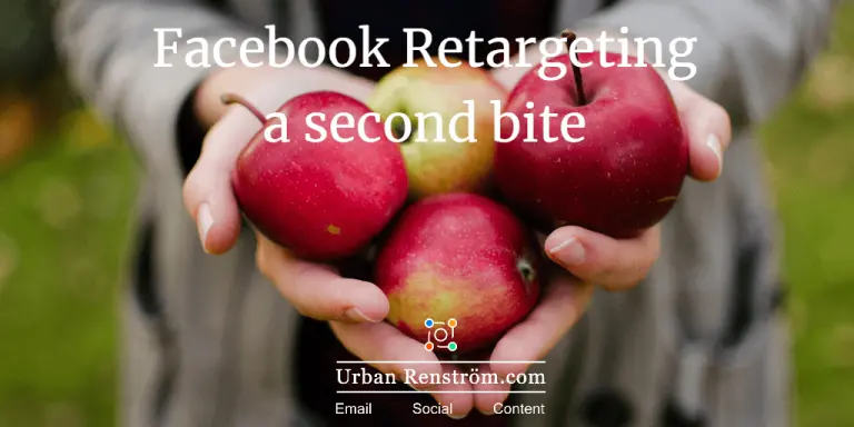 Don’t lose! How to use Facebook Retargeting to get a Second Bite at the Sales Apple